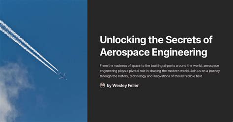  A Practical Guide to Aerospace Engineering:  Unlocking the Secrets of Flight and Exploration!